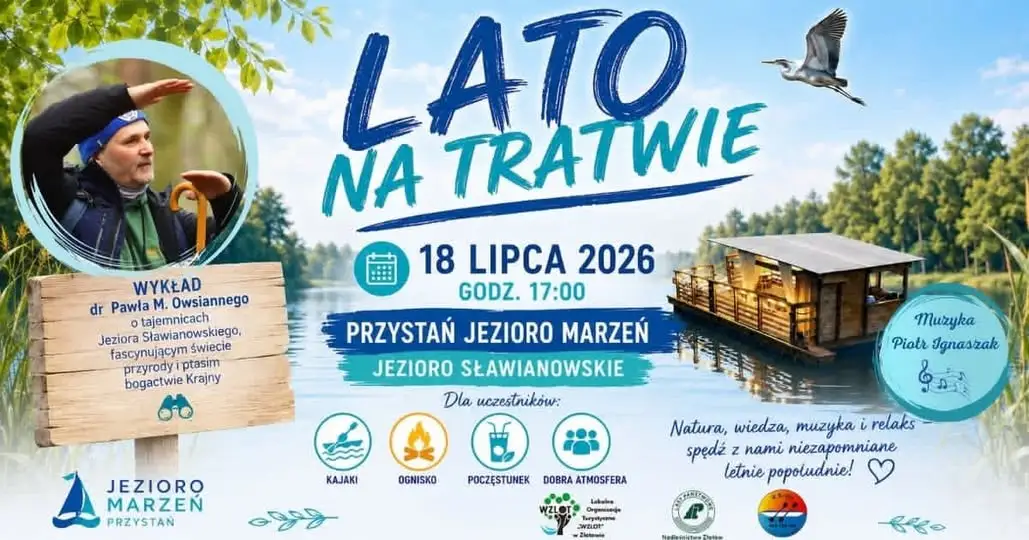 Lato na tratwie – spotkanie z naturą nad Jeziorem Sławianowskim