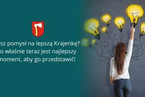 Masz pomysł na lepszą Krajenkę? Teraz możesz go zgłosić