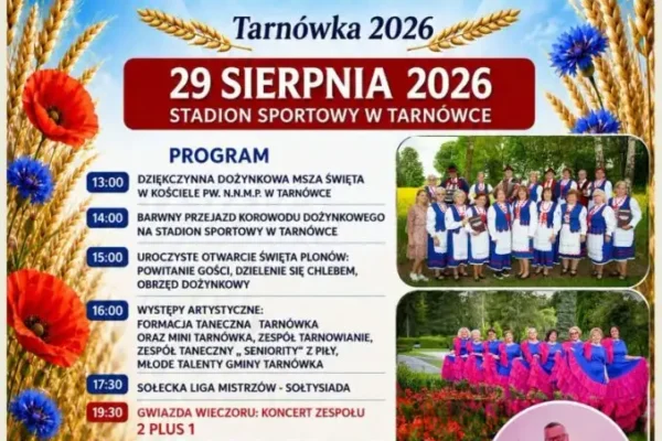 Dożynki Gminno-Parafialne w Tarnówce 2026 – program i atrakcje