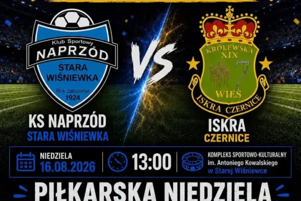 Historyczna inauguracja A-klasy: Derby Stara Wiśniewka vs Iskra Czernice już w niedzielę