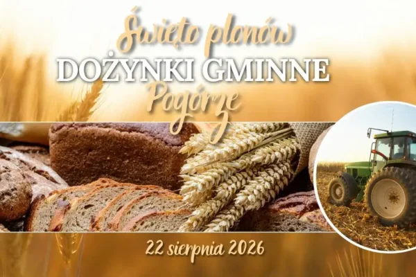 Dożynki Gminne w Pogórzu – Święto Plonów 22 sierpnia