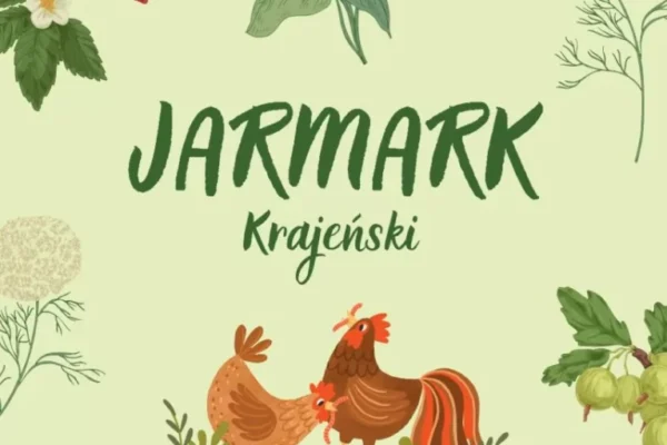 Jarmark Krajeński – święto regionalnych tradycji w Powiecie Złotowskim