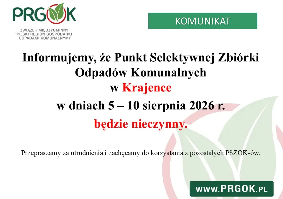 PSZOK w Krajence nieczynny w dniach 5-10 sierpnia