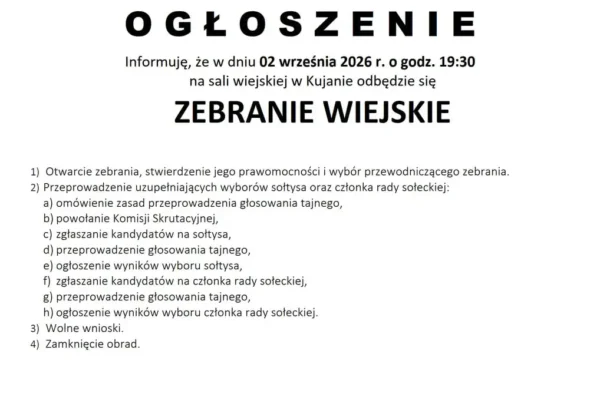 Zebranie wiejskie w Kujanie – wybory uzupełniające sołtysa i rady sołeckiej