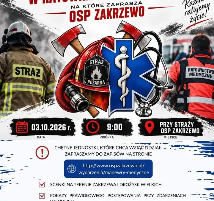XIV Manewry Ratownictwa Medycznego w Zakrzewie – sprawdź szczegóły